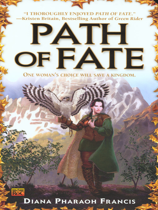 Title details for Path of Fate by Diana Pharaoh Francis - Available
